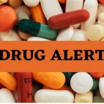 Drug Quality Alert