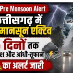 CG Pre Monsoon Alert 